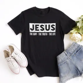 Jesus - The Way The Truth Tee